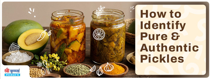 How to Identify Pure & Authentic Pickles