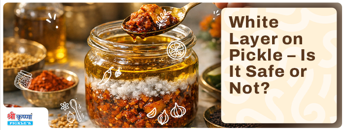 White Layer on Pickle – Is It Safe or Not?