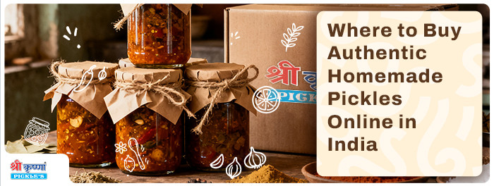 Where to Buy Authentic Homemade Pickles Online in India
