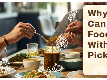 Why Indians Can’t Eat Food Without Pickle