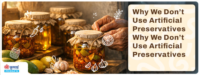 Why We Don’t Use Artificial Preservatives