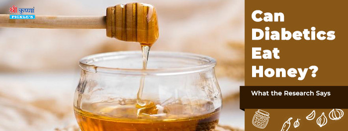 Can Diabetics Eat Honey? Is Honey Safe for Diabetics? What the Research Says