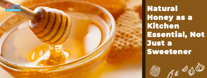 Natural Honey as a Kitchen Essential, Not Just a Sweetener